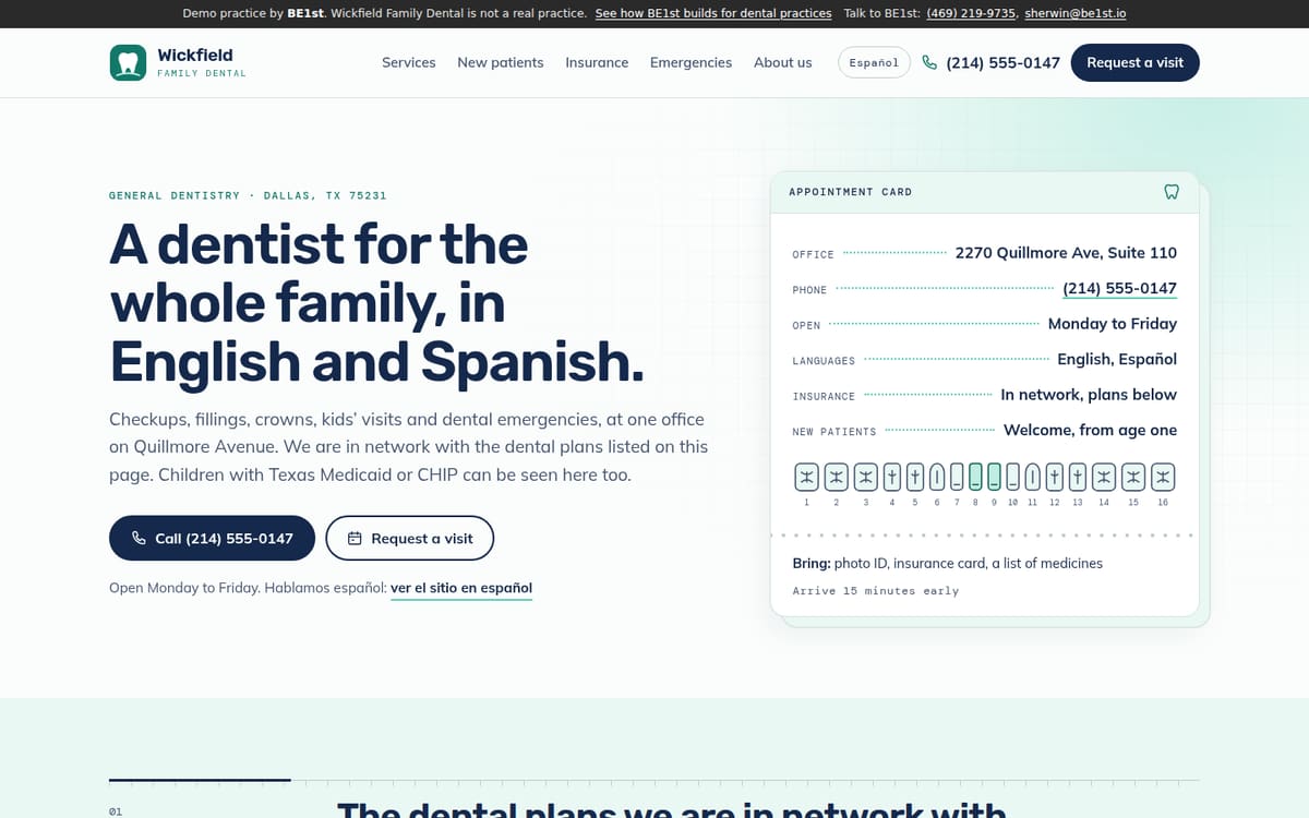The Clinic look homepage of Wickfield Family Dental: a headline for the whole family in English and Spanish, call and request buttons, and an appointment card with the address, hours, languages and insurance.